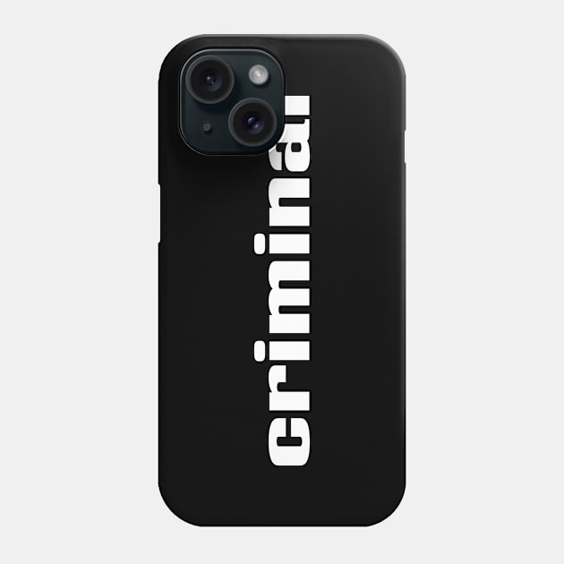 Criminal Phone Case by ProjectX23 Orange