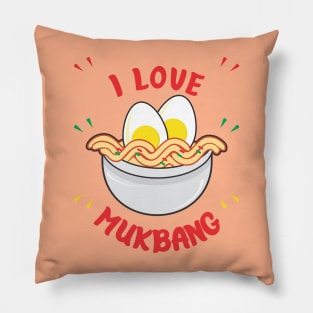 I love Mukbang Pillow