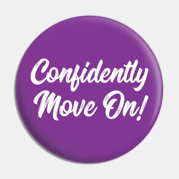 Confidently Move On! | Stoicism | Life | Quotes | Purple Pin by Wintre2