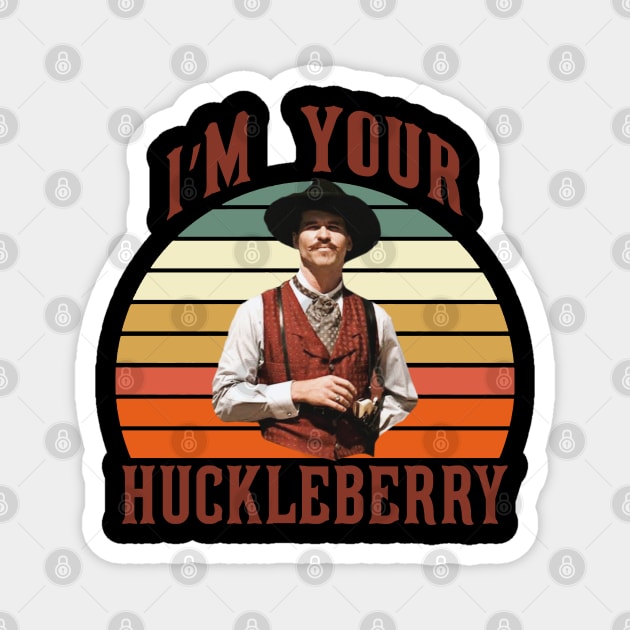 I'm Your Huckleberry Magnet by citkamt