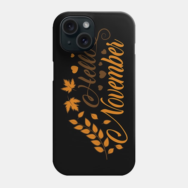 Hallo November Phone Case by Hastag Pos