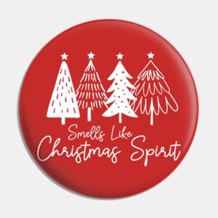 Smells Like Christmas Spirit Pin