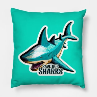 Save Our Sharks Pillow