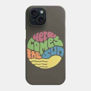 Here Comes the Sun Groovy Word Art Phone Case