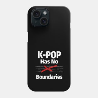K-POP has No Boundaries - barbed wire with red X Phone Case