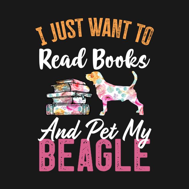 Funny Dog & Books Lovers Gift I Just Want to Read Books and Pet My