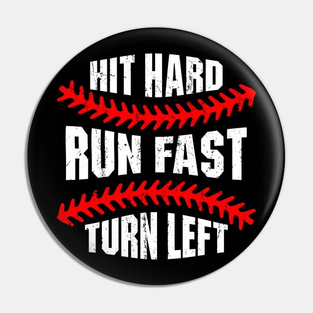 Hit Hard Run Fast Turn Left Pin by Ayana's arts