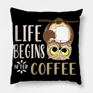 Life Begins After Coffee Owl Eagle Owl Gift Pillow