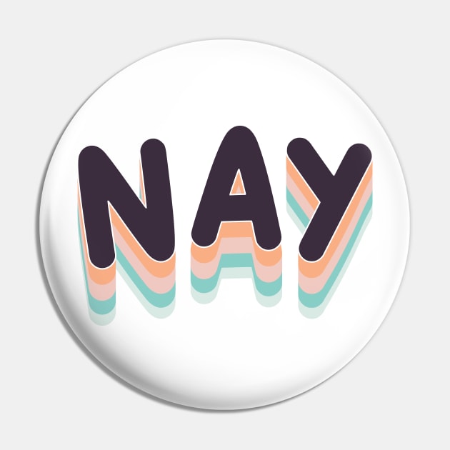 NAY Pin by laimutyy