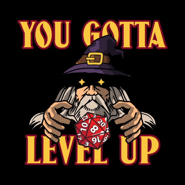 Fantasy Wizard Tabletop RPG Level Up by Tip Top Tee's