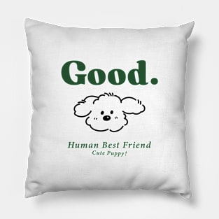 good human best friend Pillow