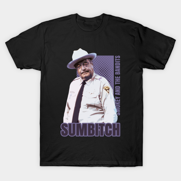 Discover Sumbitch Retro - Smokey And The Bandit - T-Shirt