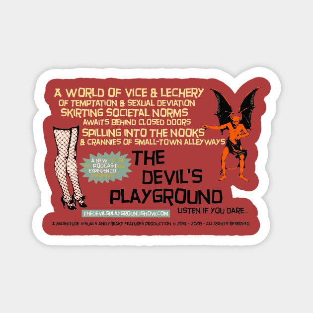 The Devil's Playground - Promo 6 Magnet by The Devil's Playground Show