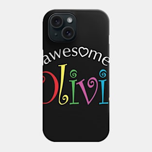 Awesome Olivia Phone Case