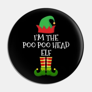 I am Poo Poo Head Elf Funny  Family Christmas Pin