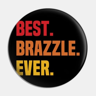 BEST BRAZZLE EVER ,BRAZZLE NAME Pin