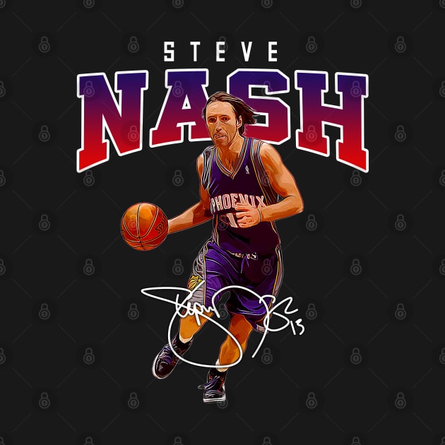 Steve Nash Basketball Legend Signature Vintage Retro 80s 90s Bootleg Rap Style by CarDE