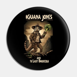 Iguana Jones and the Last Broccoli - Indy Funny Pin