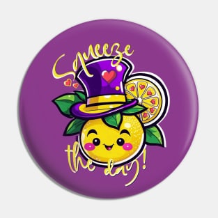 Kawaii lemon funny saying - Squeeze the day! Pin