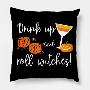 Funny Bunco Drink Up and Roll Witches Halloween Pillow