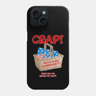 CRAP!!! Phone Case