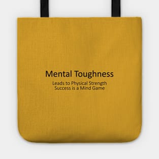 Mental Toughness Leads to Physical Strength, Success is a Mind Game | Mindset Transformation Growth Tote