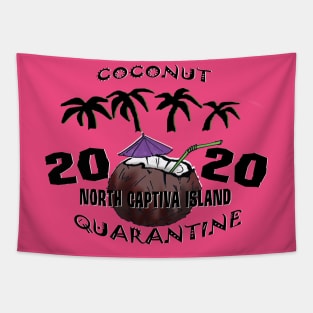 North Captiva Island - Coconut Quarantine 2020 Logo Tapestry