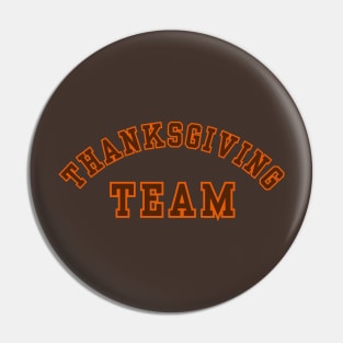 Thanksgiving Team - Sport Some Holiday Fan Cheer Pin