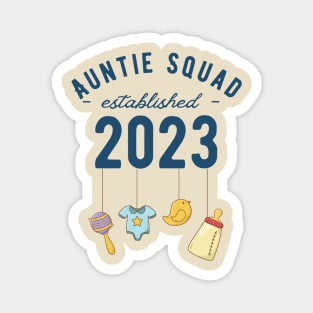 Auntie Squad 2023 New Aunt Baby Design Magnet