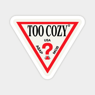 Too Cozy Tour Magnet