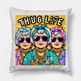 THUG LIFE GOLDEN GIRLS PUNK Pillow