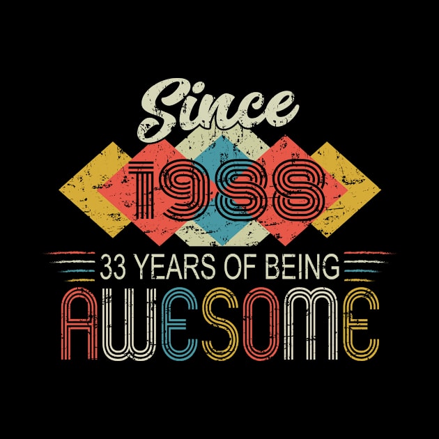 1988 birthday Awesome Since Retro by HBfunshirts