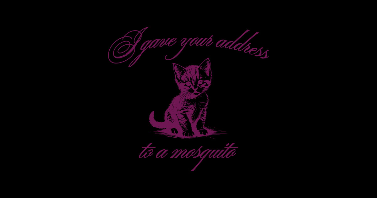 I Gave Your Address to a Mosquito: Why This Petty Internet Curse Is Everywhere