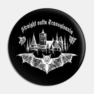 Straight outta Transylvania. Pin