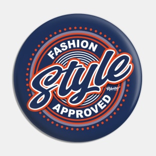 Fashion Style Approved Pin