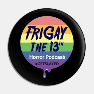 FriGay the 13th Merch Pin