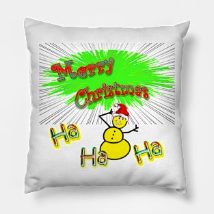 Merry Chtristmas Ha Ha Ha Shirts Pillow