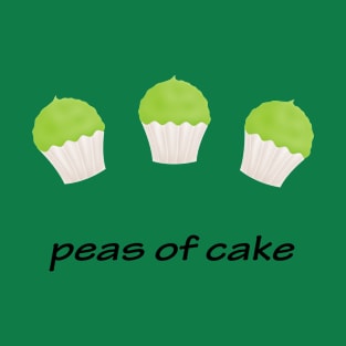 Peas of cake T-Shirt