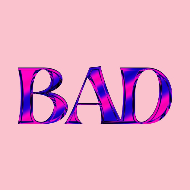 Bad Baddie by Tip Top Tee's