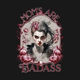 Mother's Day Mom's Are Badass Red Edition T-Shirt