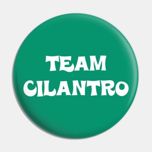 Team Cilantro Pin