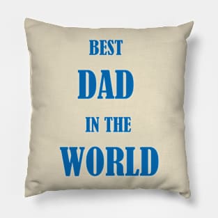 Best Dad in the wrold tshirts 2022 Pillow