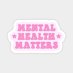 Mental health matters Magnet