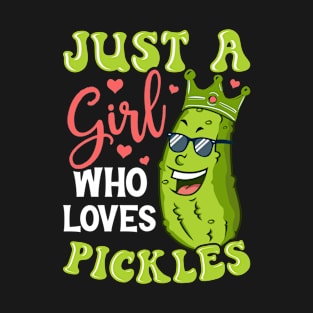 Just A Girl Who Loves Pickles Funny Pickle Lover Gift T-Shirt