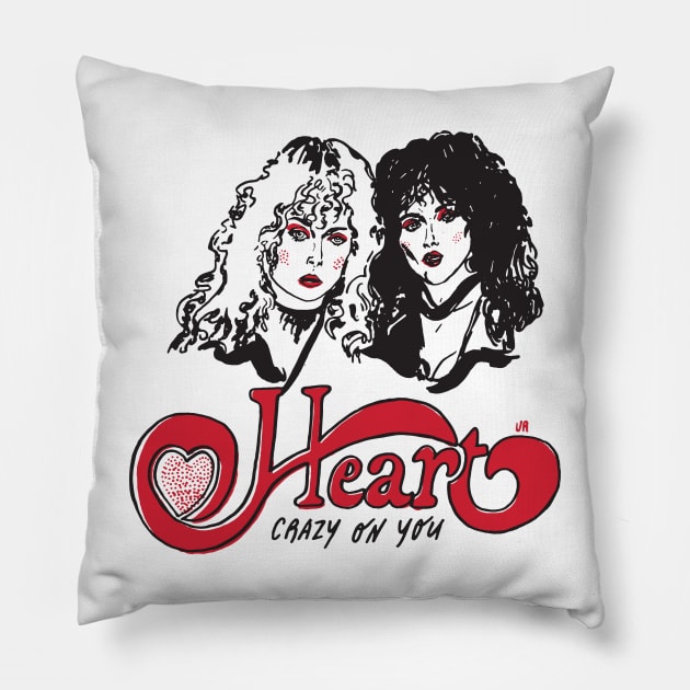 Heart - Crazy On You Pillow by Chewbaccadoll