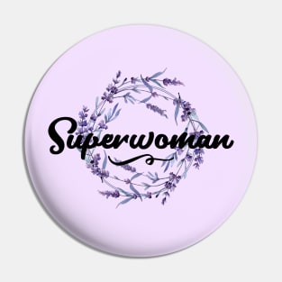 Awesome Superwoman Quote Design Pin