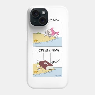 The Origin of Creationism Phone Case