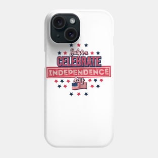 happy 4th of July independence day Phone Case