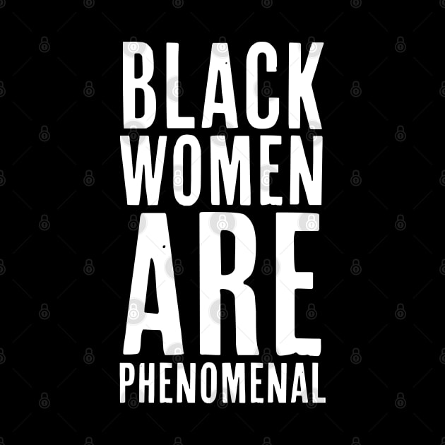 Black Women Are Phenomenal, African American, Black History, Afrocentric by UrbanLifeApparel