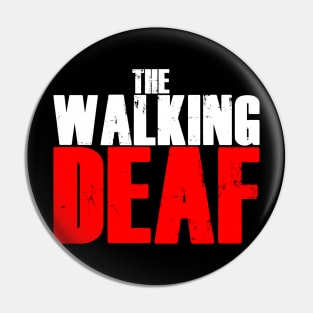 The Walking Deaf - Funny Talking Deaf Sign Words Pin